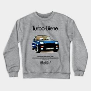 RENAULT 5 TURBO - advert Crewneck Sweatshirt